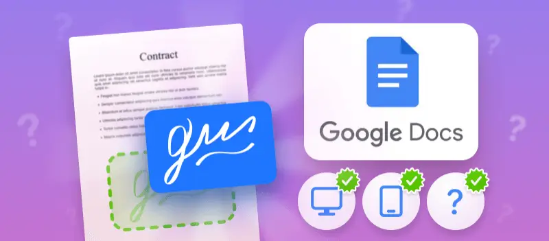 Insert Signature in Google Docs on any Device